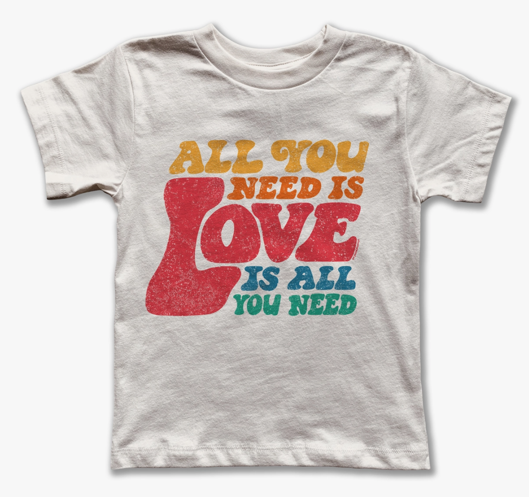Love Is All You Need Tee Love Is All You Need Tee